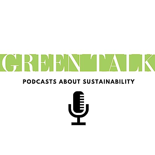 GreenTalk Epidode 3: Circular Economy