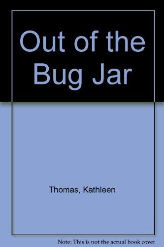 Out of the Bug Jar 039607992X Book Cover