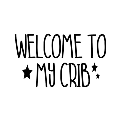 CustomVinylDecor Baby Nursery Welcome To My Crib Vinyl Decal