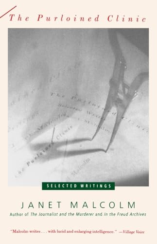The Purloined Clinic: Selected Writings