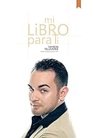 Mi Libro Para Ti 1463392923 Book Cover
