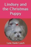 Lindsey and the Christmas Puppy 1503256871 Book Cover