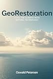 GeoRestoration: Cool the Climate with Natural Technology