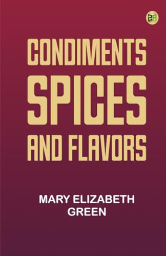 Condiments Spices and Flavors