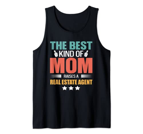 The Best Kind Of Mom Raises A Real Estate Agent Mothers Day Camiseta sin Mangas