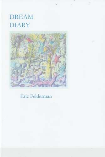 Dream Diary: Volume One