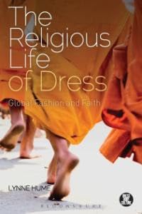 Buy The Religious Life of Dress Global Fashion and Faith — BookShops.in