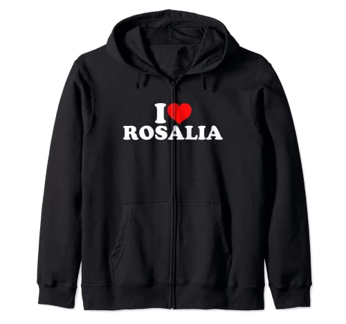 I Love Rosalia Sudadera con Capucha