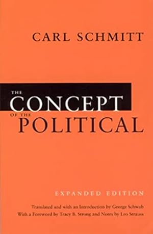 The Concept of the Political: Expanded Edition