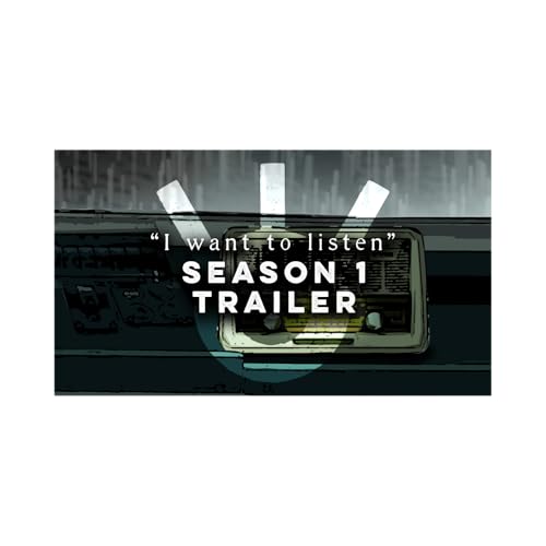 Page de couverture de "I want to Listen" - Season 1 Trailer 1 (Leftovers at the End of the World)