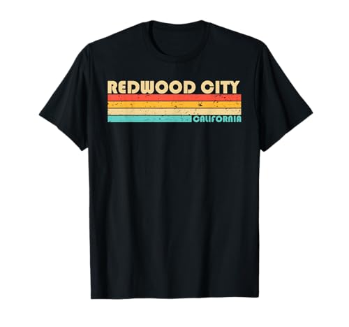 REDWOOD CITY CA CALIFORNIA Funny City Home Roots Retro 80 Camiseta