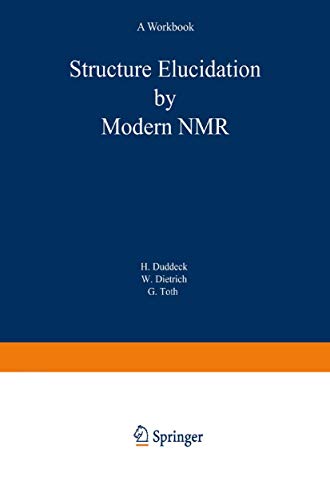 Structure Elucidation by Modern NMR: A Workbook