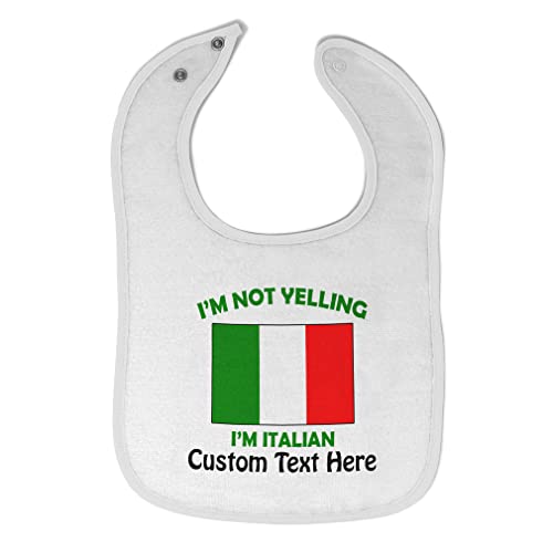 Custom Toddler & Baby Bibs Burp Cloths Not Yelling I'm Not Yelling I Am Italian Italy Countries Cotton Baby Items for Baby Girl & Boy White Custom Text Here