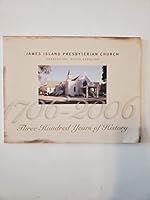 James Island Presbyterian Church, Three Hundred Years of History 0972989935 Book Cover