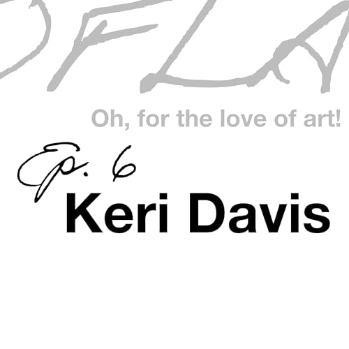 Ep. 6 - Keri Davis: From Funk Bands & Opera to Owning Pacesetter Gallery &ndash; Building Community Through Mississippi Art
