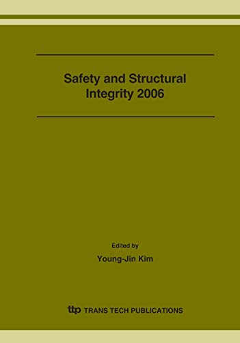 Safety and Structural Integrity 2006: Volume 120 (Solid State Phenomena) view 2