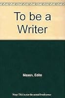 To be a Writer 0719520592 Book Cover