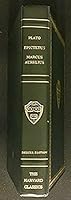 THE HARVARD CLASSICS: PLATO, EPICTETUS, MARCUS AURELIUS -- DELUXE EDITION