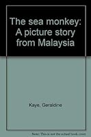 The sea monkey: A picture story from Malaysia 0582165717 Book Cover