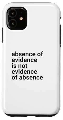 Absence of Evidence Scientific Method and Religious Design �X�}�z�P�[�X iPhone 11 �p