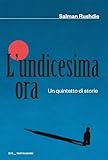 L'undicesima ora. Un quintetto di storie