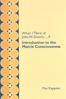 When I Think of John W. Doorly ... II: Introductio 0942958233 Book Cover