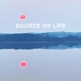  Source of Life