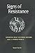 Signs of Resistance: American Deaf Cultural History, 1900 to World War II (History of Disability (Paperback))
