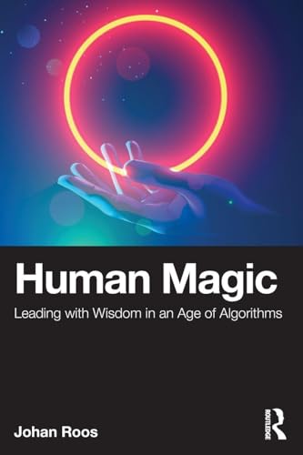 Portada de Human Magic: Leading with Wisdom in an Age of Algorithms