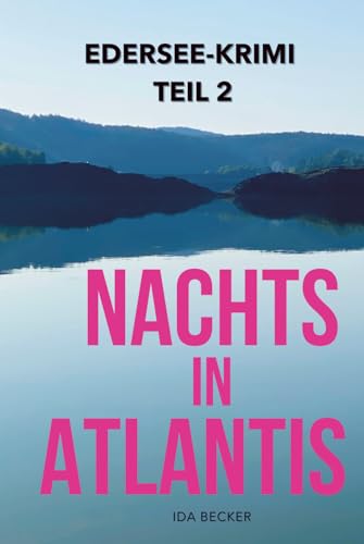 Stadtkrimis Exit Escape Stadtführung Nachts in Atlantis: Edersee-Krimi Teil 2