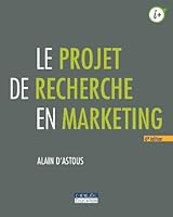 Le projet de recherche en marketing 2765078629 Book Cover