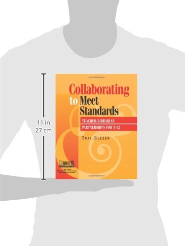 Collaborating to Meet Standards: Teacher/Librarian Partnerships for 7-12 - Image 3