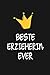 Beste Erzieherin: DIN A5 • 120 Punkteraster Seiten • Kalender • Notizbuch • Notizblock • Block • Terminkalender • Abschied • Abschiedsgeschenk • Ruhestand • Arbeitskollegin • Geburtstag