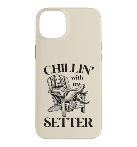Chillin' with my Setter Dog �T�}�[���E���W�`�F�A �X�}�z�P�[�X iPhone 14 Plus �p