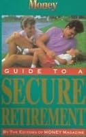 Money: Guide to a Secure Retirement 0848710045 Book Cover