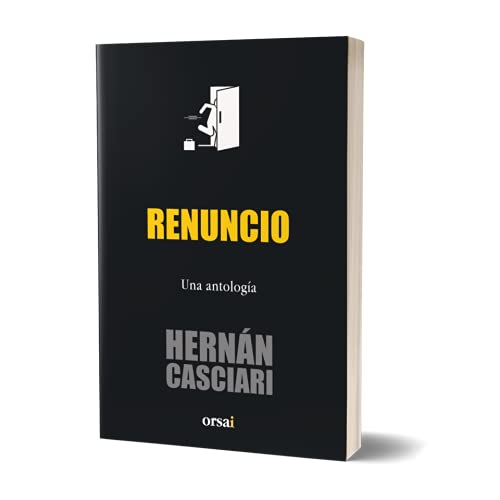 hernan casciari renuncio una antologia