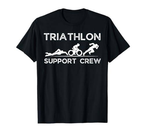 Triathlon Support Crew Men Women Kids Family Friend T-Shirt
