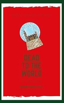 Dead to the World: Traditional Cosy - Book #3 of the St. Ives Book Club Mystery