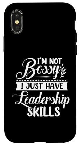 I'm Not Bossy I Just Have Leadership Skills - �ʔ������[���A �X�}�z�P�[�X iPhone X/XS �p