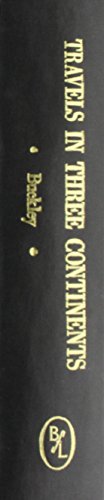 Travels in Three Continents Europe Africa Asia ... 0836991362 Book Cover