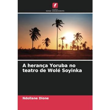 Capa do livro A herança Yoruba no teatro de Wolé Soyinka