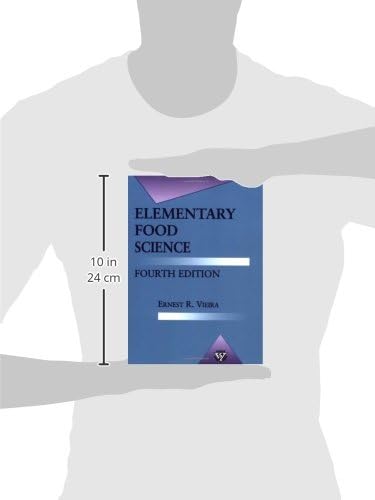 Elementary Food Science (Food Science Texts Series) 4th Edition