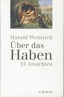 Über das Haben: 33 Ansichten 340664094X Book Cover