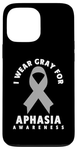 ����ǌ[���V���c - I Wear Gray For Aphasia Awareness �X�}�z�P�[�X iPhone 13 Pro Max �p