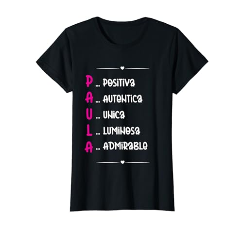 Paula Regalo Personalizado Nombre Paula Mujer Chica Camiseta