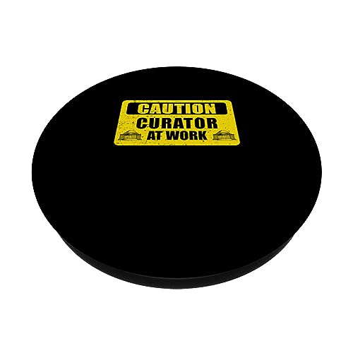 Caution Funny Museum Curator At Work For A Museum Enthusiast PopSockets Swappable PopGrip, Black - Image 2