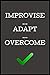 IMPROVISE ADAPT BECOME Notebook Quote Meme Gift: 9:6 - 120 Pages - White Paper