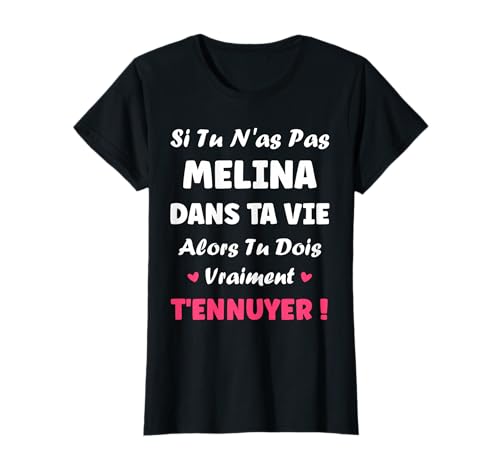 Si tu n'as Pas Melina Fille Rigolo Humour Prénom Melina...