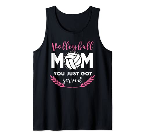 Volleyball Mom You Just Got Served Spike Block Net Volley Tank Top