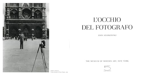 L'occhio Del Fotografo. The Museum Of Modern Art, New York. Ediz. Illustrata - 2